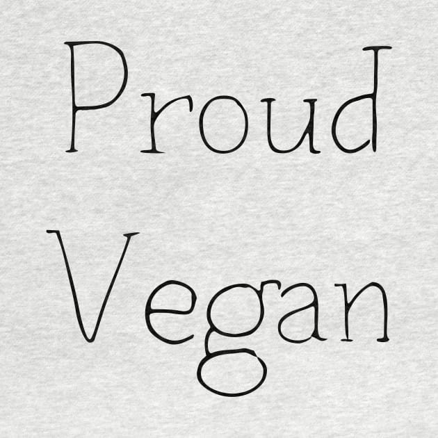 Proud Vegan by Catchy Phase